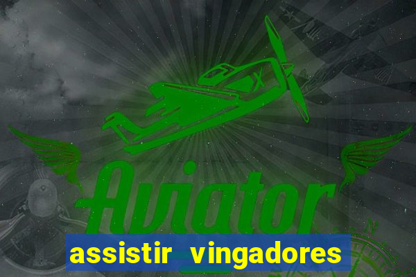 assistir vingadores guerra infinita google drive